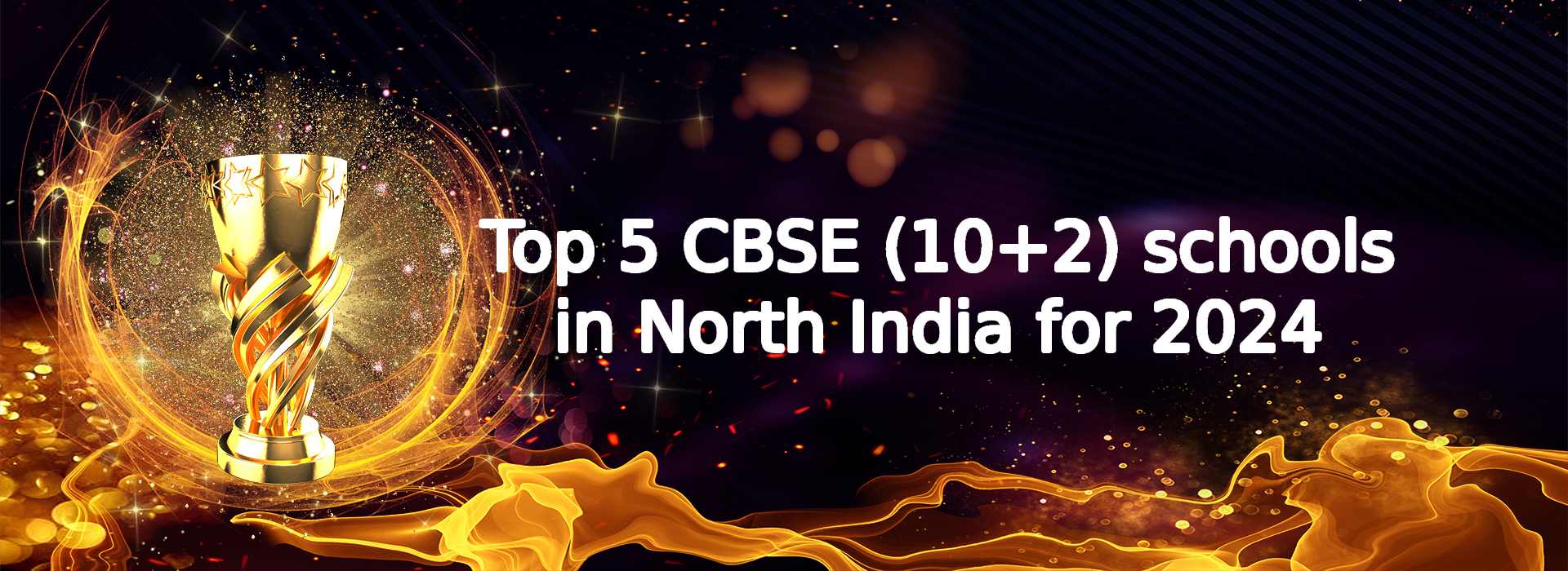 Top 5 CBSE(10+2) schools in North India for 2024